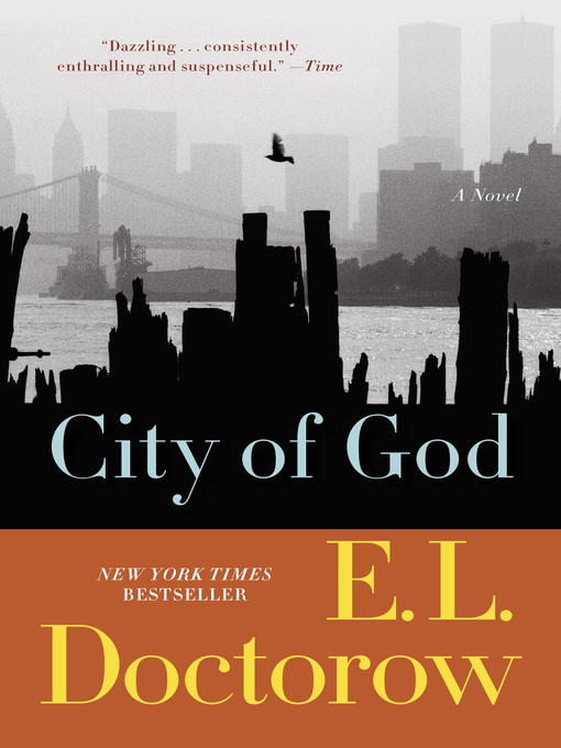Détails du titre pour City of God par E.L. Doctorow - Disponible